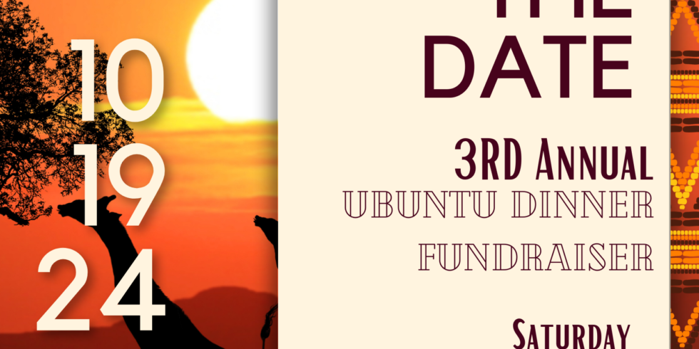 3rd Annual Ubuntu Dinner Fundraiser