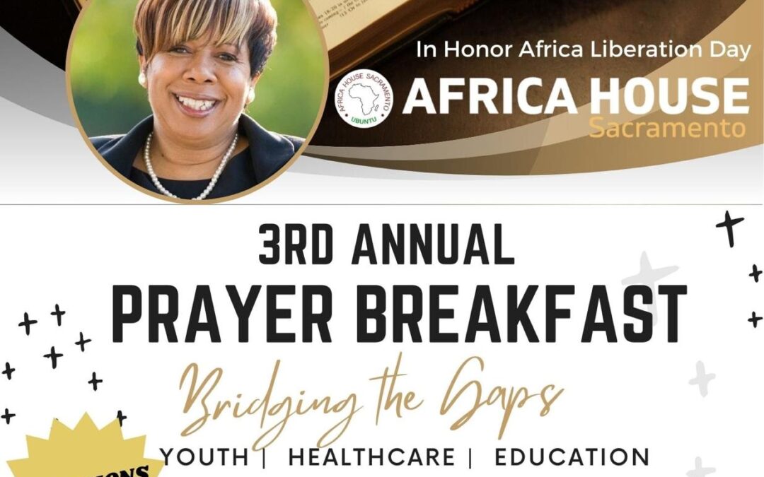 Africa House Sacramento: Annual Prayer Breakfast!